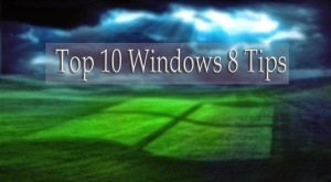 TEN Best WINDOWS 8 TIPS