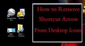 Read more about the article How to remove shortcut arrow from desktop icons in windows 8