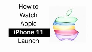 Read more about the article Where to watch the new iPhone 11 launch online?