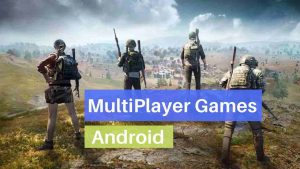 Read more about the article Multiplayer Android Games – 2022 (Games with Friends)