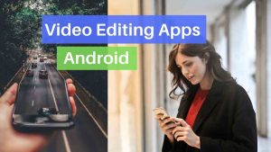 Read more about the article 11 Free Android Video Editing Apps [2022]