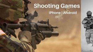 Read more about the article Top 8 Shooting Games for Mobile [Android and iOS]