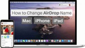 Read more about the article How to Change AirDrop Name on iPhone and Mac?