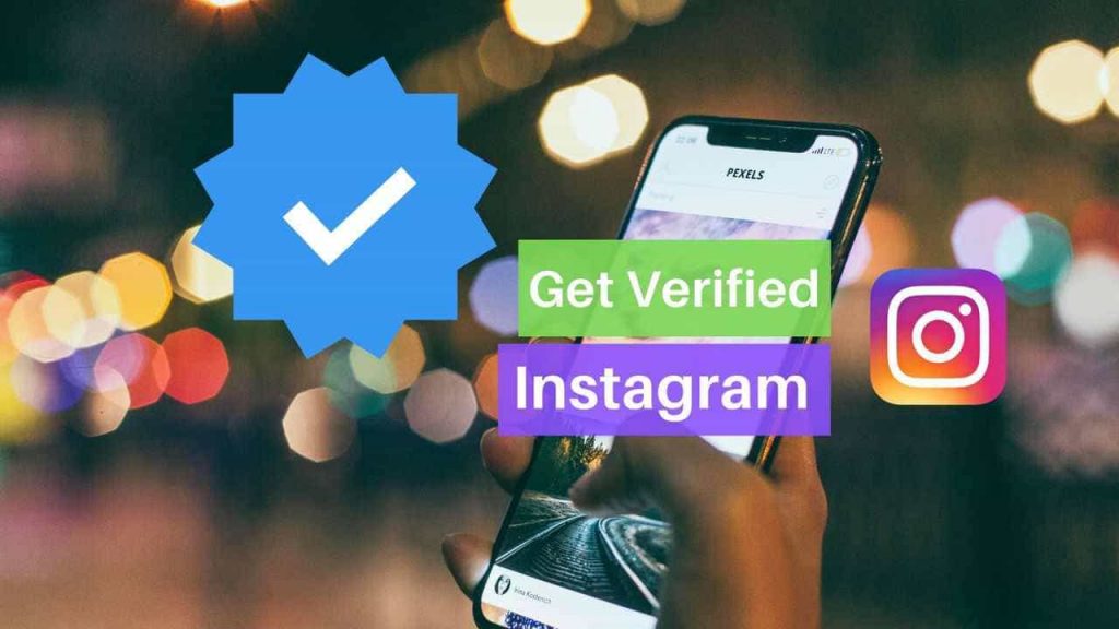 How To Get Verified On Instagram