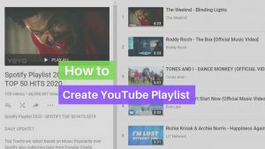 Read more about the article How to make a playlist on YouTube