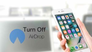 Read more about the article 2 Quick ways To Turn Off Airdrop on iPhone