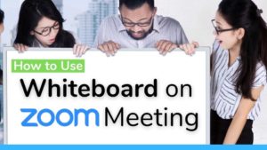 Read more about the article How to use Whiteboard on Zoom