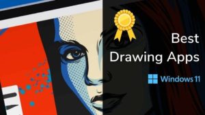 Read more about the article Top 12 Drawing Apps for Windows 11 in 2022